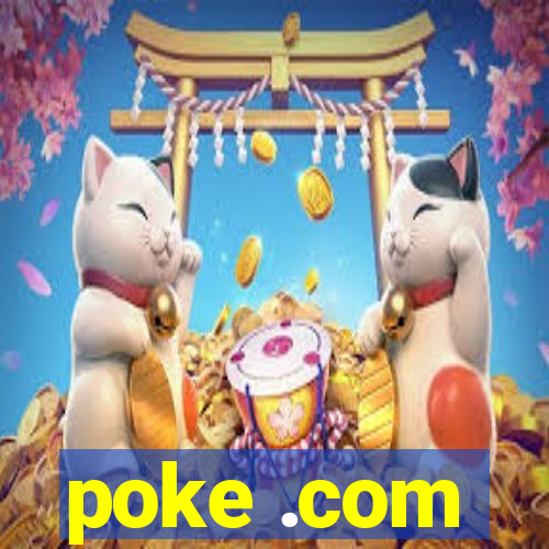 poke .com